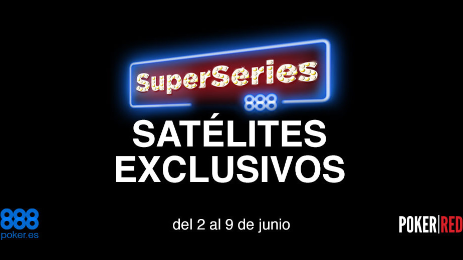 Satélites SuperSeries 888: te va a salir tirado con Poker-Red