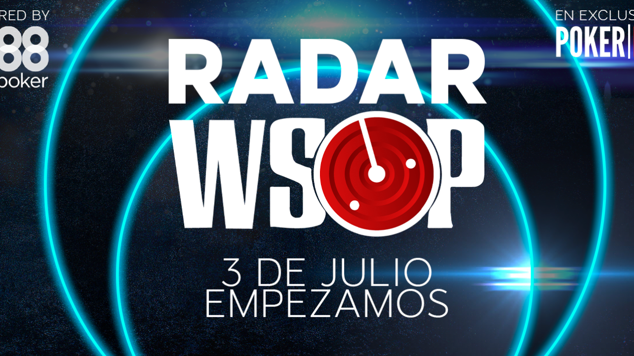 Llega a Poker-Red: Radar WSOP
