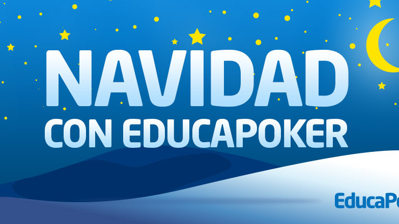 ¡Ya es navidad en EducaPoker! ¡Ya es navidad en EducaPoker!
