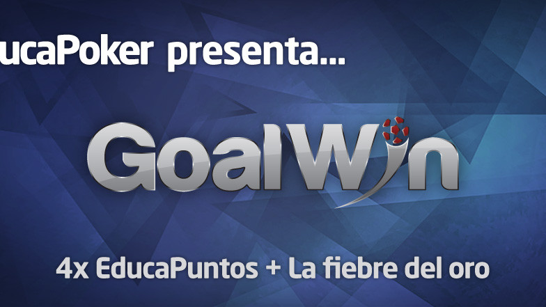 Llega GoalWin a EducaPoker Llega GoalWin a EducaPoker