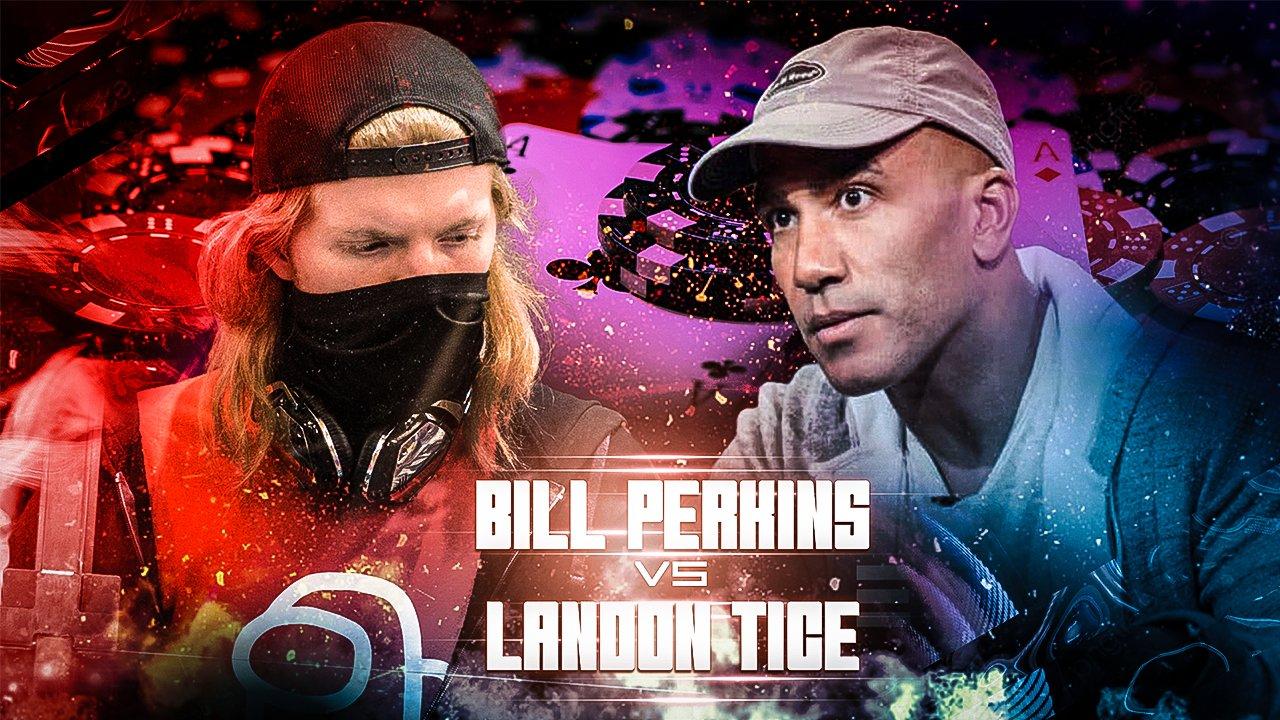 Reto a Bill Perkins, SALE MAL: Landon Tice abandona el reto contra Perkins Reto a Bill Perkins, SALE MAL: Landon Tice abandona el reto contra Perkins