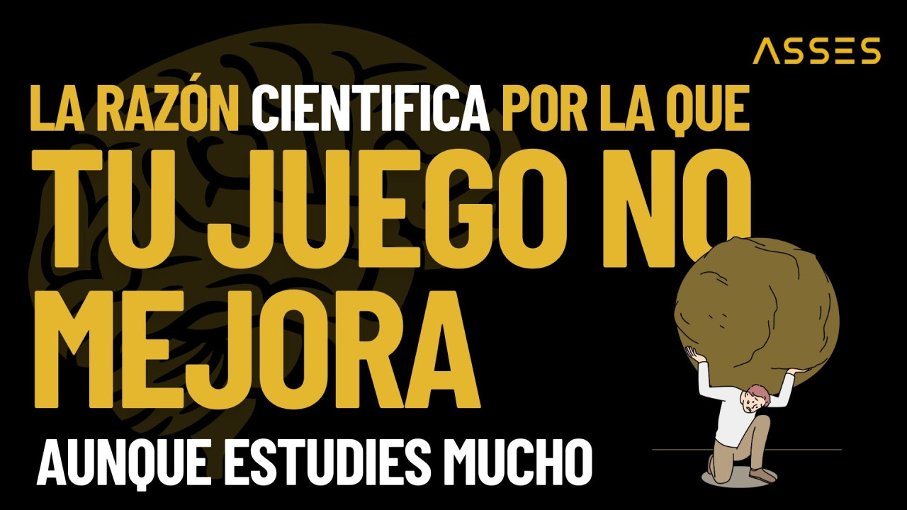 La razón científica por la que tu juego no mejora (aunque estudies 5 horas al día)