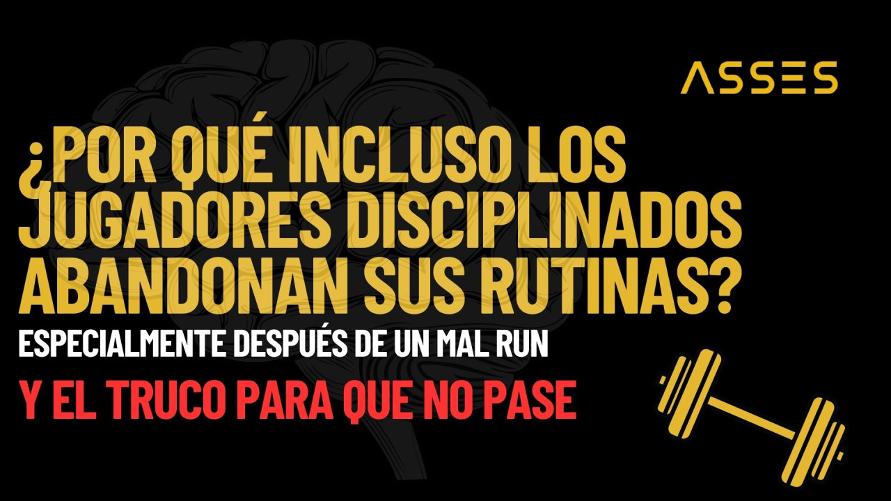 Por qué incluso los jugadores disciplinados abandonan sus rutinas