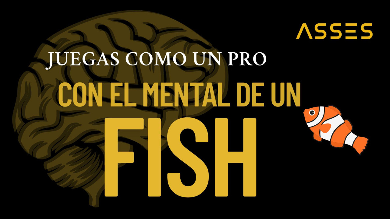 Eres bueno. Pero sigues jugando con la mente de un fish