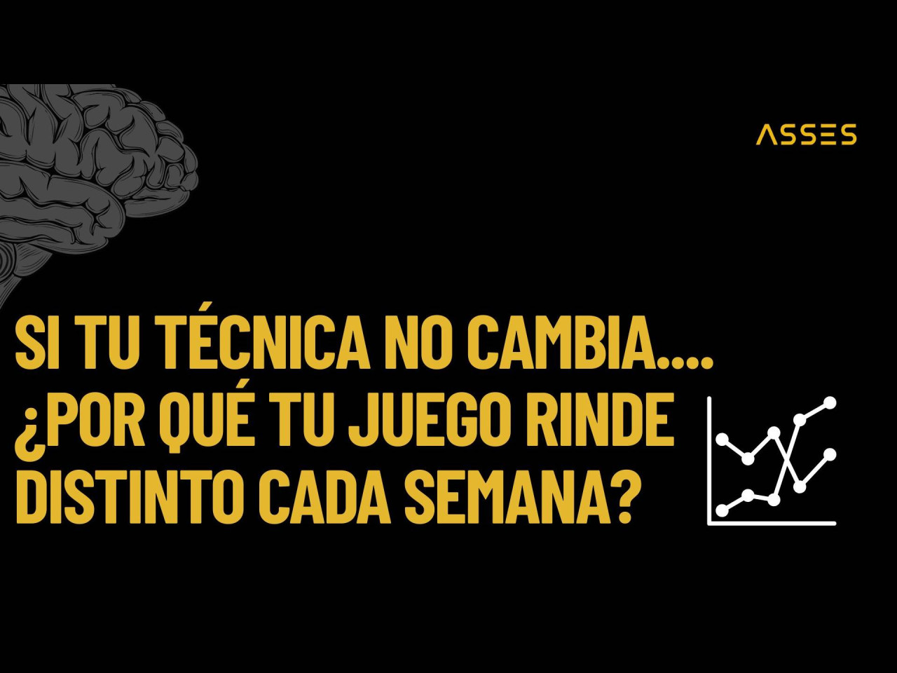 Tu técnica no cambia. Entonces, ¿qué cambia?
