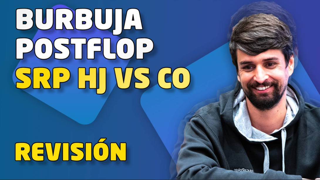 ¡Sergi Reixach continúa analizando el juego postflop en burbuja!