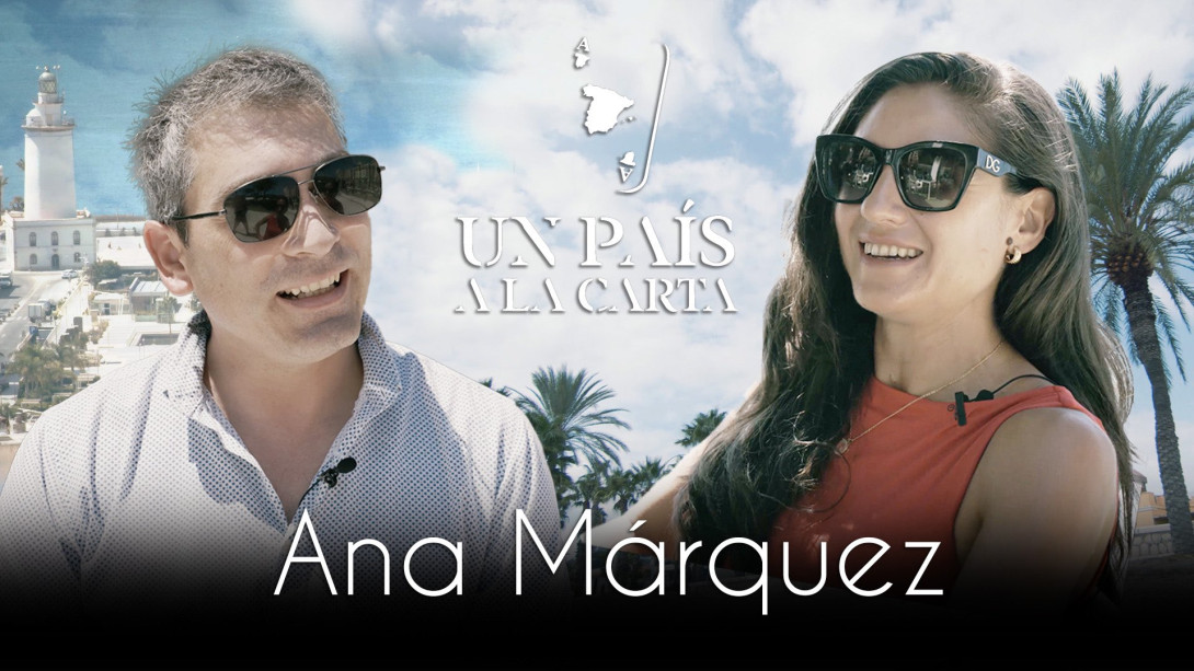 Un País a la Carta 1x08: Ana Márquez